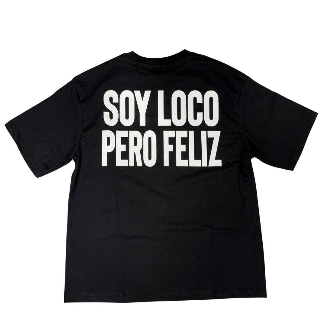 T-Shirt "SOY LOCO PERO FELIZ" black