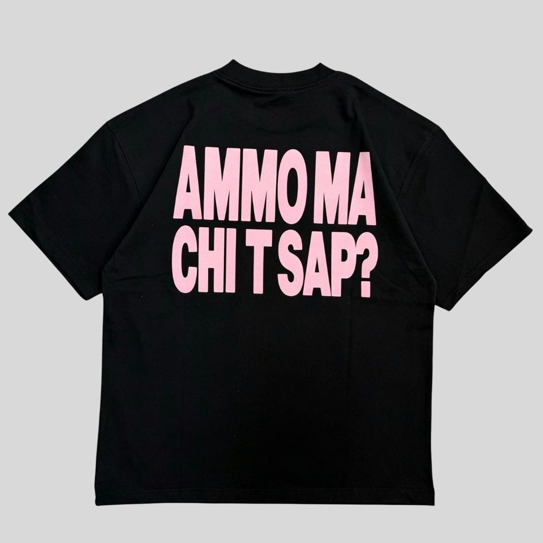 T-Shirt "AMMO CHI T SAP?" black/pink