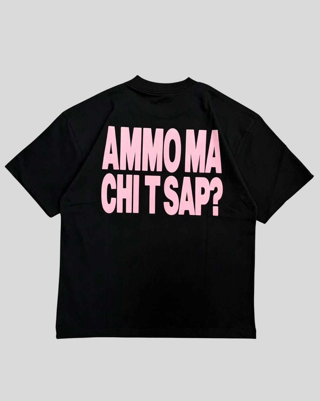 T-Shirt "AMMO CHI T SAP?" black/pink