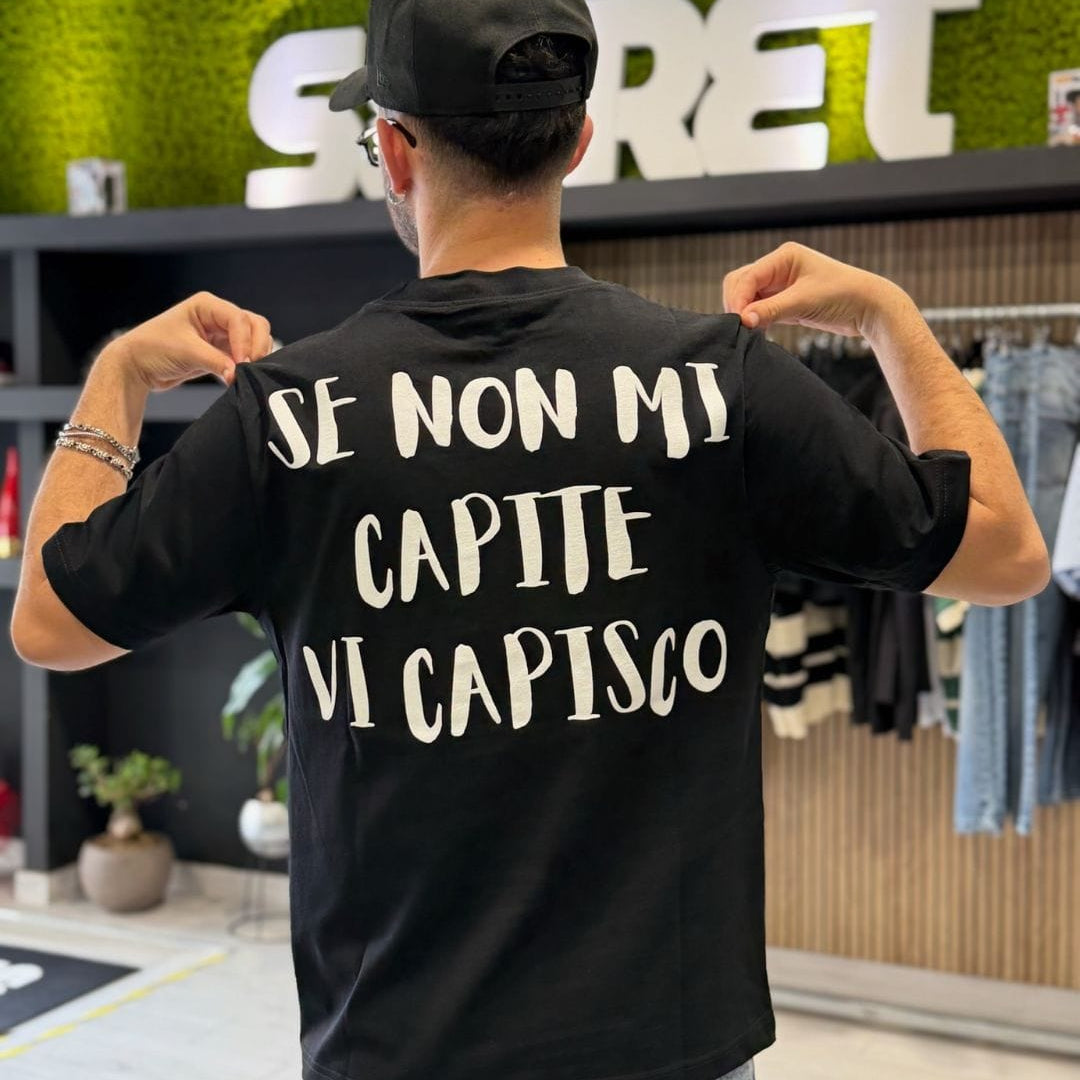 T-Shirt "SE NON MI CAPITE VI CAPISCO" black